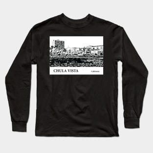 Chula Vista - California Long Sleeve T-Shirt